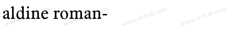 aldine roman字体转换